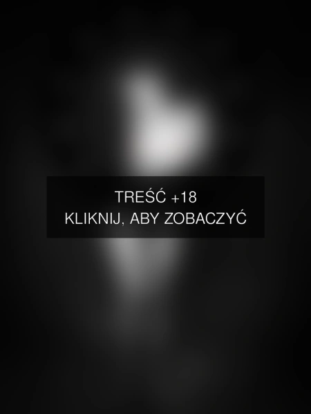 Treść +18 – fotografia autorstwa korona-pl