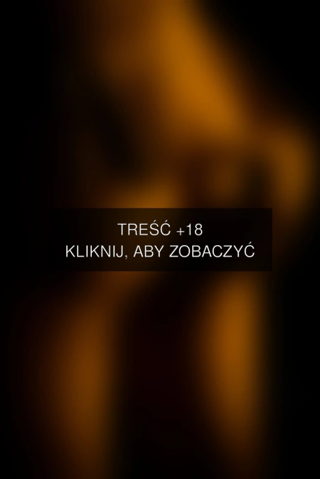 Treść +18 – fotografia autorstwa korona-pl