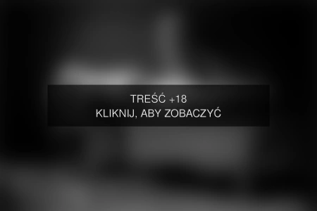 Treść +18 – fotografia autorstwa m_szczepanski