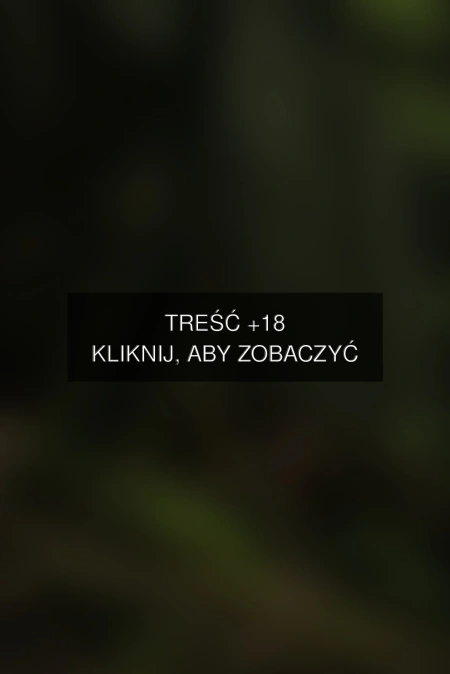 Treść +18 – fotografia autorstwa lukaszgurdak