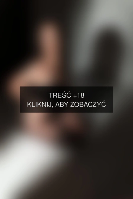 Treść +18 – fotografia autorstwa Beniamin78
