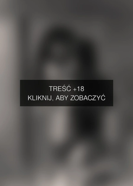 Treść +18 – fotografia autorstwa michalmagdziak