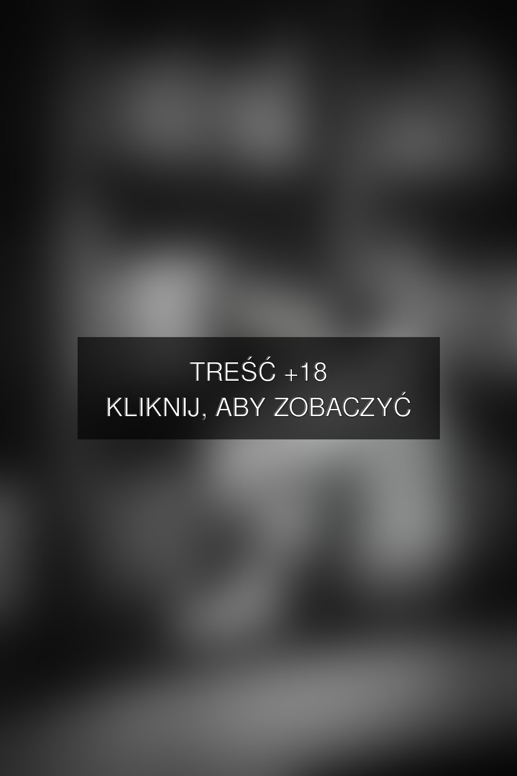 Treść +18 – fotografia autorstwa optykanaswiat