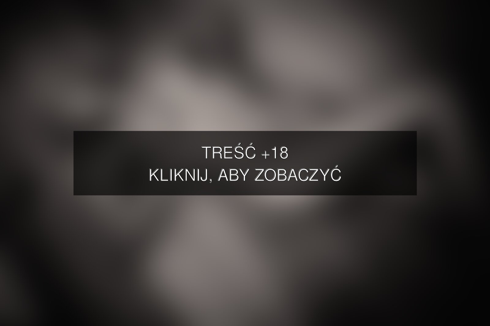 Treść +18 – fotografia autorstwa bronekfoto