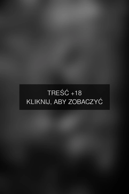 Treść +18 – fotografia autorstwa sebastianmiaczewski_fotografia