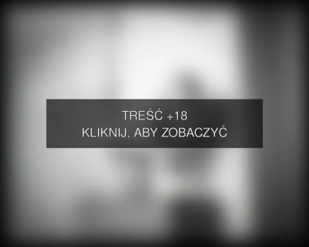 Treść +18 – fotografia autorstwa jednasetna