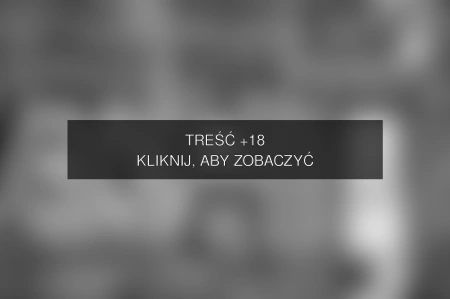 Treść +18 – fotografia autorstwa Mariusz Łężniak