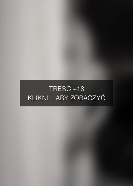 Treść +18 – fotografia autorstwa Mariusz Łężniak
