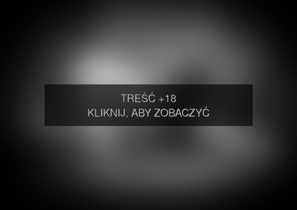 Treść +18 – fotografia autorstwa canonier