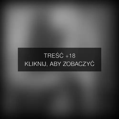 Treść +18 – fotografia autorstwa czarnobialykwadrat