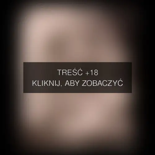 Treść +18 – fotografia autorstwa czarnobialykwadrat