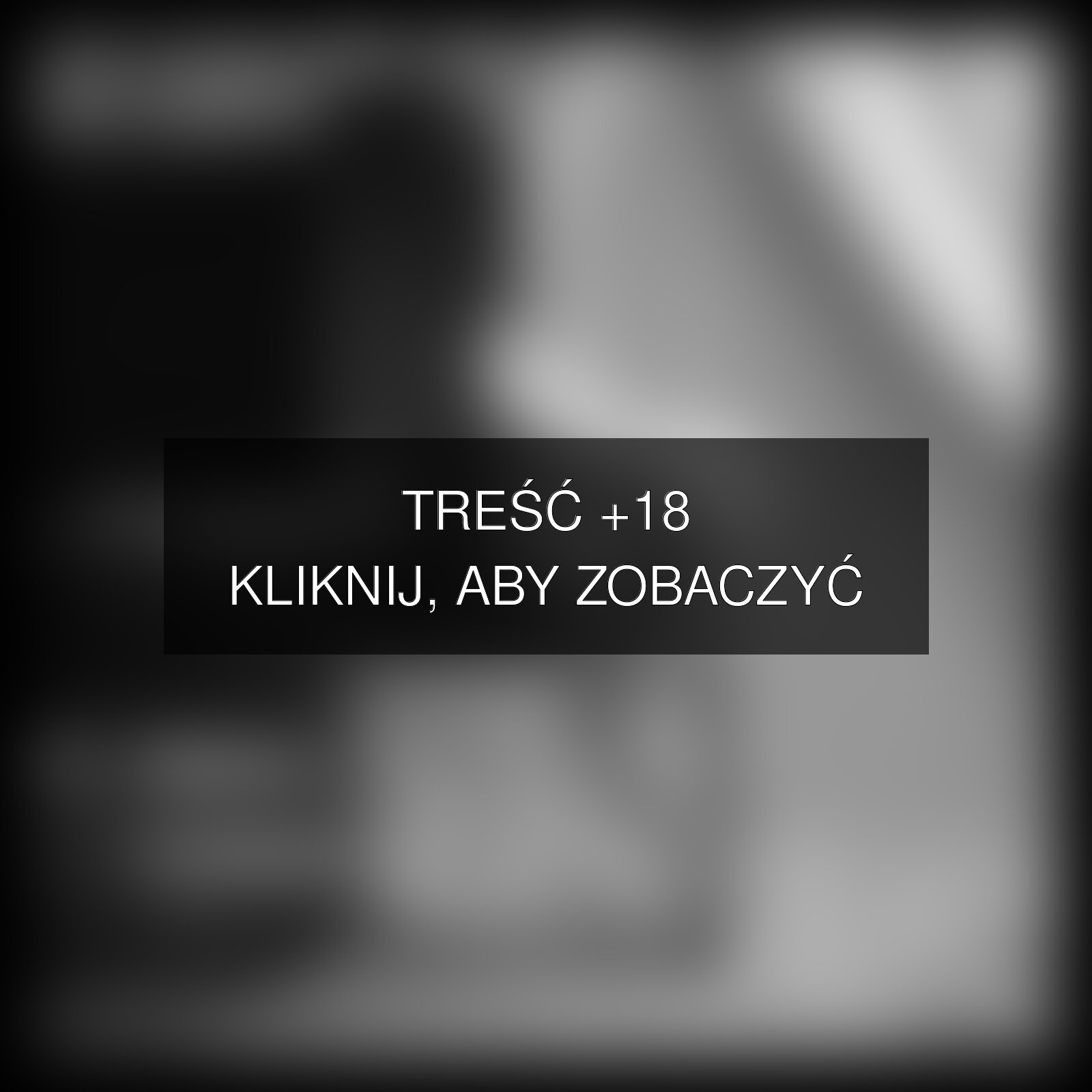 Treść +18 – fotografia autorstwa czarnobialykwadrat