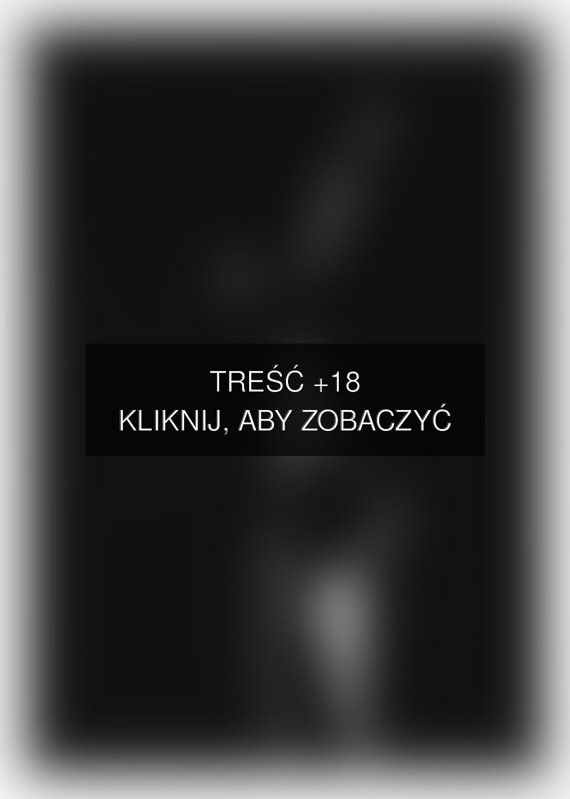 Treść +18 – fotografia autorstwa krzysztof_kuba